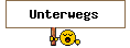 Unterwegs